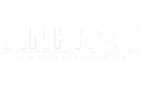 ANPROC | Asociación Nacional de Profesionistas en el Combate a la Corrupción